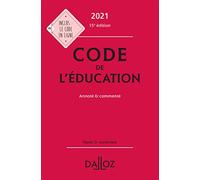 Code de l'éducation: Annoté & commenté