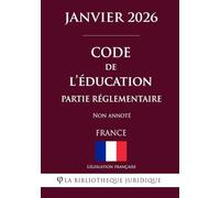 Code de l'éducation (Partie réglementaire)