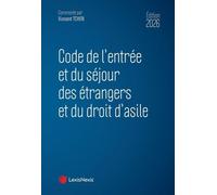 Code de l'entrée et du séjour des étrangers et du droit d'asile 2026