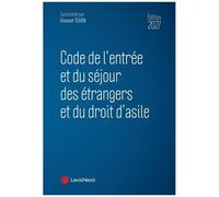 Code De L'entrée Et Du Séjour Des Étrangers Et Du Droit D'asile