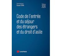 Code de l'entrée et du séjour des étrangers et du droit d'asile 2026