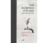 Code de l'honneur et du duel: Après guerre, août 1914