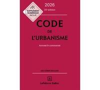 Code de l'urbanisme 2026, annoté et commenté Marie-Christine Mehl-Schouder (Auteur), Jacques-Henri Driard (Auteur), Rémi Grand (Auteur), Patrice Ibanez (Auteur), Jean-Luc Pissaloux (Auteur), Camille S