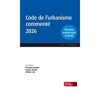 Code de l'urbanisme commenté 2026 - Olivier Sut - Berger-Levrault - broché - Etude