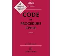 Code de procédure civile 2026 117ed - Annoté - Campus Pierre Callé (Auteur), Laurent Dargent (Auteur)