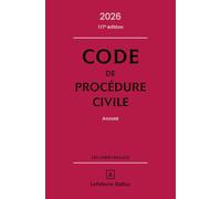 Code de procédure civile 2026, annoté. 117e éd.