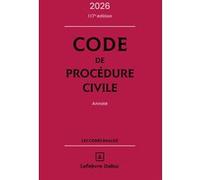 Code de procédure civile 2026, annoté Pierre Callé (Auteur), Laurent Dargent (Auteur)