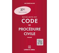 Code de procédure civile 2027 annoté. Édition limitée. 118e éd.