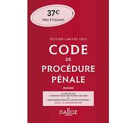 Code de procédure pénale 2023 annoté 64ed Édition limitée - Inclus le Code pénitentiaire