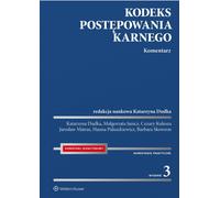 Code de procédure pénale Commentaire Barbara Skowron, Jaros³aw Matras, Ma³gorzata Beata Janicz, Cezary Kulesza, Hanna Paluszkiewicz, Kata (Buch auf Polnisch)