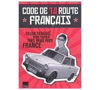 Code de ta route français : selon Sergueï, venu visiter très beau pays France