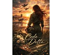 Code Delta: L'amour à haute altitude
