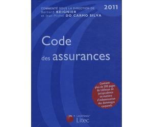 Code des Assurances 2011 : Contient plus de 200 pages de tableaux de jurisprudence en matière d'indemnisation des dommages corporels