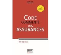 Code des assurances 2025, commenté
