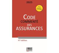 Code des assurances 2025, commenté - Anne Pélissier - Argus De L'assurance - broché - Etude