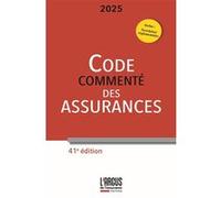 Code des assurances 2025, commenté