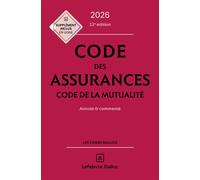 Code des assurances, code de la mutualité 2026, annoté et commenté 32ème édition - Louis Perdrix - Dalloz - relié - Etude