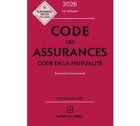 Code des assurances, code de la mutualité 2026, annoté et commenté Louis Perdrix (Auteur), Céline Vivien (Auteur)