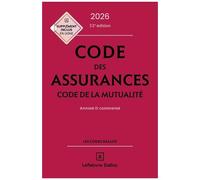 Code Des Assurances, Code De La Mutualité - Annoté Et Commenté