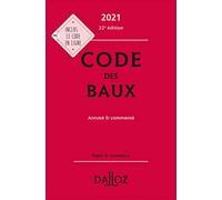 Code Des Baux - Annoté Et Commenté