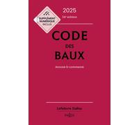 Code des baux 2025 36ed - Annoté et commenté 36ème édition - Nicolas Damas - Dalloz - relié - Etude