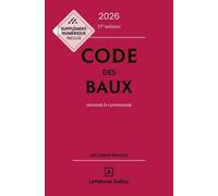 Code Des Baux - Annoté Et Commenté - Code Dalloz 2026