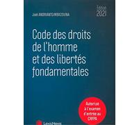 Code des droits de l'homme et des libertés fondamentales 2021: Autorisé à l'examen d'entrée au CRFPA