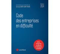 Code des entreprises en difficulté 2024 - C. Saint-Alary-Houin - LexisNexis - relié - Etude