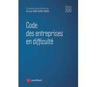 Code des entreprises en difficulté 2026 - Corinne Saint-Alary-Houin - LexisNexis - relié - Etude