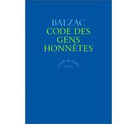 Code des gens honnetes - Honoré de Balzac - L'ecole Eds De - Poche - Roman