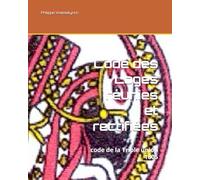 Code des Loges réunies et rectifiées: code de la Triple union 1805