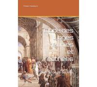 Code des Loges réunies et rectifiées: Code du Centre des Amis