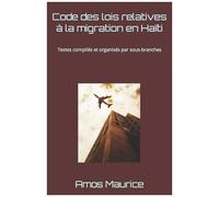 Code Des Lois Relatives À La Migration En Haïti