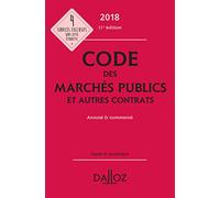 Code des marchés publics et autres contrats: Annoté & commenté