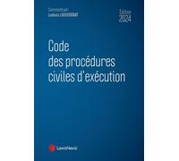 Code des procédures civiles d'exécution 2024 - Ludovic Lauvergnat - LexisNexis - relié - Etude