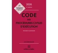 Code des procédures civiles d'exécution 2026, annoté et commenté 14ème édition - Anne Leborgne - Dalloz - relié - Etude