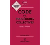 Code des procédures collectives 2026, annoté & commenté Alain Lienhard (Auteur), Pascal Pisoni (Auteur), Benjamin Ferrari (Auteur)