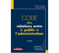 Code des relations entre le public et l'administration Chapes, revêtements, parquets, peintures - CHABANOL-D+MANIER-N - Le Moniteur - Poche - Etude