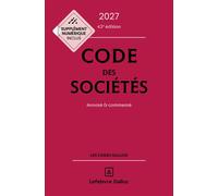 Code des sociétés 2027, annoté et commenté 43ème édition - François B. - Dalloz - relié - Manuel