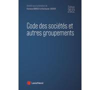 Code des sociétés et autres groupements 2022 - Florence Deboissy - LexisNexis - relié - Etude
