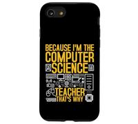 Code des technologies de l'information I'm The Computer Science Teacher Coque pour iPhone SE (2020) / 7 / 8