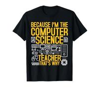 Code des technologies de l'information I'm The Computer Science Teacher T-Shirt
