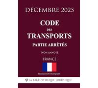 Code des transports (Partie arrêtés)