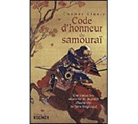 Code d'honneur du samouraï Une traduction moderne du Bushido Shoshinshû de Taïra Shigésuké - Thomas Cleary - Rocher Eds Du - broché - Essai