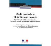 Code Du Cinéma Et De L'image Animée - Parties Législative Et Réglementaire