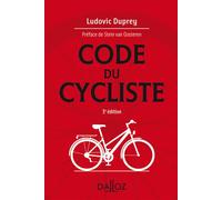 Code du cycliste 3ed 3ème édition - Ludovic Duprey - Dalloz - broché - Etude