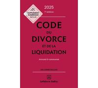 Code Du Divorce Et De La Liquidation - Edition 2026