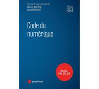 Code du numérique 2024 - Fabrice Mattatia - LexisNexis - relié - Etude