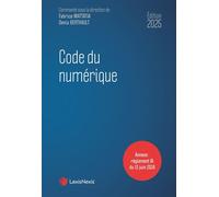 Code du numérique 2025 - Fabrice Mattatia - LexisNexis - relié - Etude