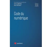 Code du numérique 2026 - Fabrice Mattatia - LexisNexis - relié - Etude
